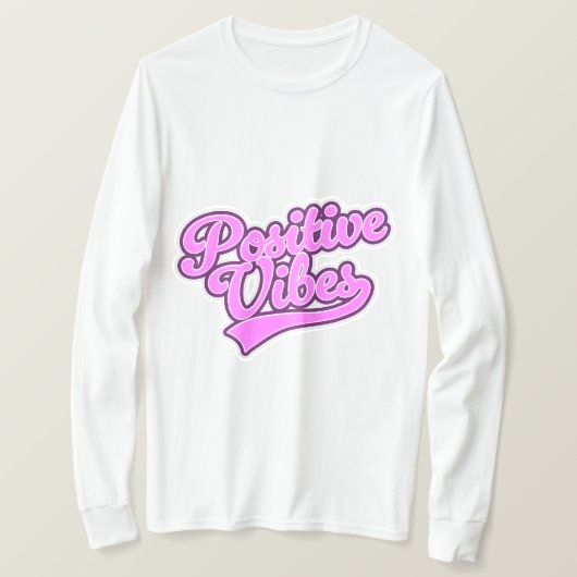 Positive Vibes T-Shirt (Design vorne)