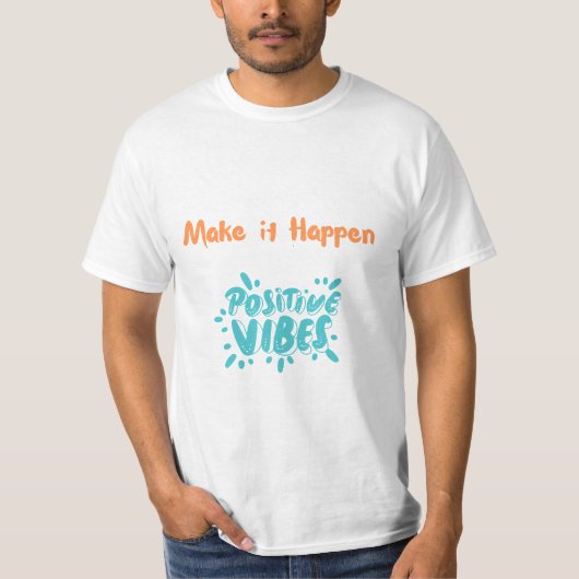 Positive Vibes T-Shirt (Vorderseite)