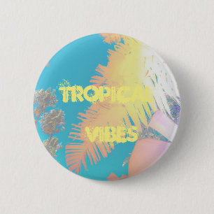 Positive Vibes Tropical Palm Trees Button
