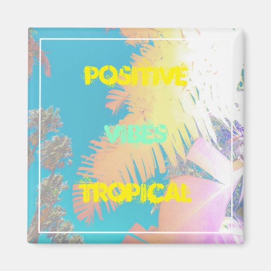 Positive Vibes Tropical Pastel Palm Trees Magnet (Vorne)