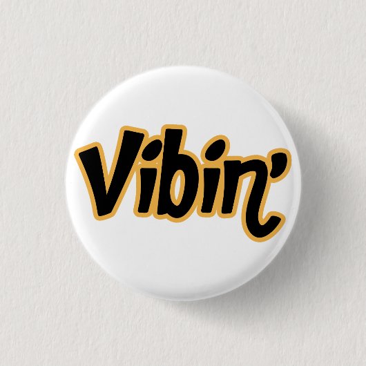 Positive Vibes Typografie Funky Glow Magnet Button (Vorderseite)