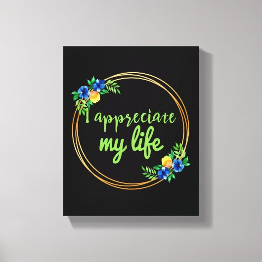 Positive Vibes Zitate für Leben und Arbeit Leinwanddruck (Vorderseite)