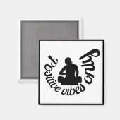 Positive Vibes zitieren nur Zen-Yoga-Meditation Magnet (Vorderseite/Rückseite)
