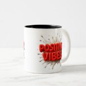Positive Vibes Zweifarbige Tasse (VorderseiteRechts)