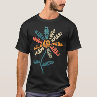 Positive Wörter Ermutigung Freundlich Stark Mutig T-Shirt