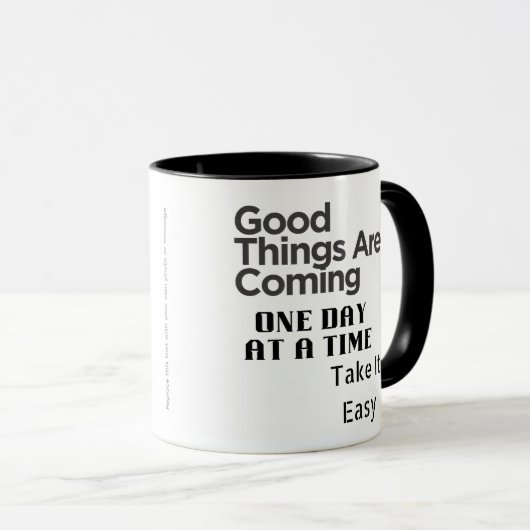 positive Zitat Kunst Tasse (VorderseiteRechts)
