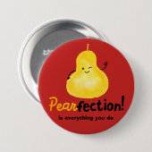 Positiver Birnenpun - Perfiktion Button (Vorne & Hinten)