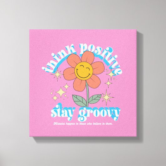 Positiver Bleibe Groovy Slogan Leinwanddruck (Vorderseite)
