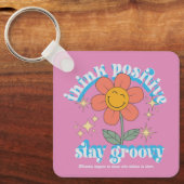 Positiver Bleibe Groovy Slogan Schlüsselanhänger (Vorderseite)