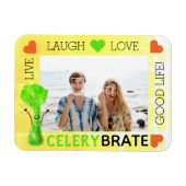 Positiver Celery Pun - Celerybrate Good Life Magnet (Horizontal)