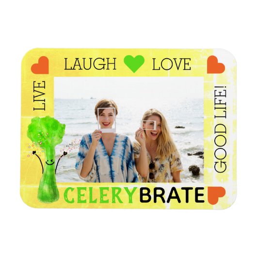 Positiver Celery Pun - Celerybrate Good Life Magnet (Horizontal)