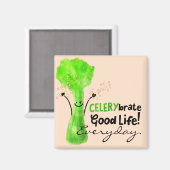 Positiver Celery Pun - Celerybrate Good Life Magnet (Vorderseite/Rückseite)