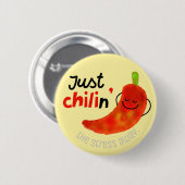 Positiver Chili Pfeffer Pun - Just Chilin Button (Vorne & Hinten)