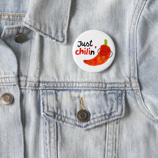 Positiver Chili Pfeffer Pun - Just Chilin Button (Beispiel)