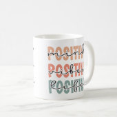 Positiver Geist belebt Leben Inspiration Zitat Kaffeetasse (VorderseiteRechts)