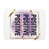 Positiver Geist, positive Lebensfreude Magnet (Horizontal)