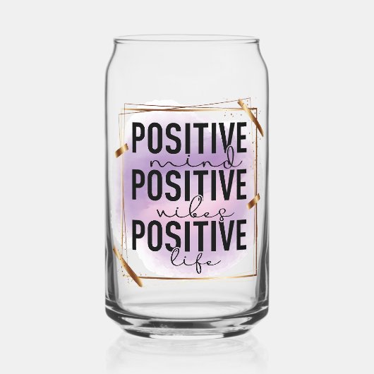Positiver Geist, positive Schwingungen, positives Dosenglas (Vorderseite)