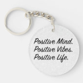 Positiver Geist. Positive Vibes. Positives Leben. Schlüsselanhänger (Vorderseite)