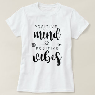 Positiver Geist Positive Vibes T-Shirt