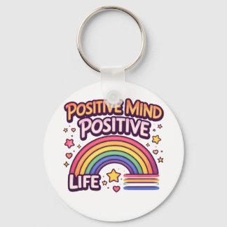 Positiver Geist, Positives Leben Schlüsselanhänger