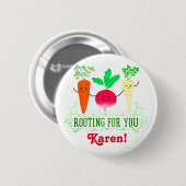 Positiver Root Pun - Wurzeln für Sie Button (Vorne & Hinten)