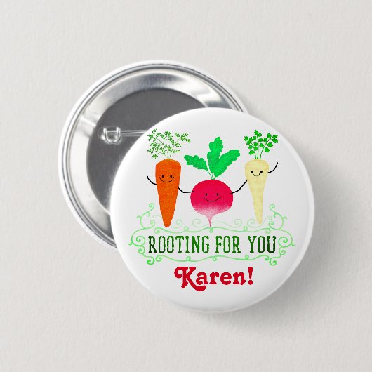 Positiver Root Pun - Wurzeln für Sie Button (Vorne & Hinten)