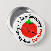 Positiver Tomatenpun - von meinem Kopf Tomaten Button (Vorne & Hinten)