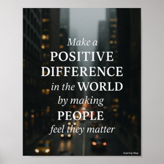 Positiver Unterschied machen" Inspirationshalte Ku Poster