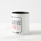 Positiver Vibe Tasse (Zentrum)
