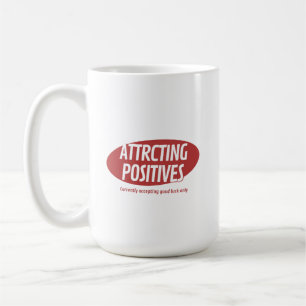 Positives Anziehen Glück Nur Typografie Design Kaffeetasse