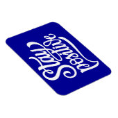 Positives Blau bleibe Magnet (Rechte Seite)