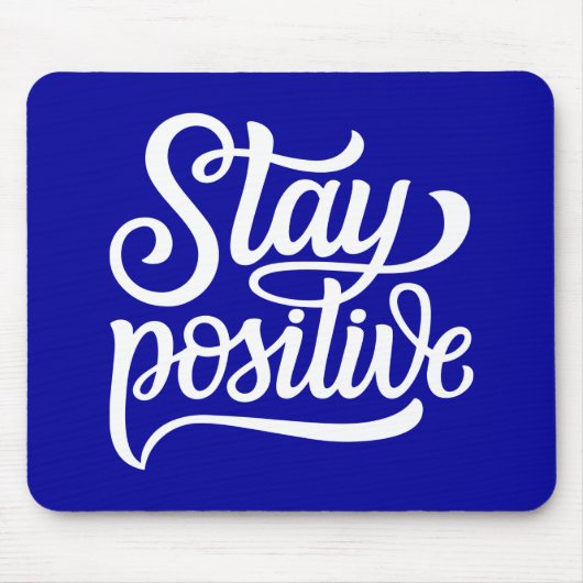 Positives Blau bleibe Mousepad (Vorne)