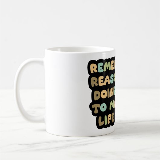 Positives Coffee Tasse Zitat für den besten Morgen (Links)