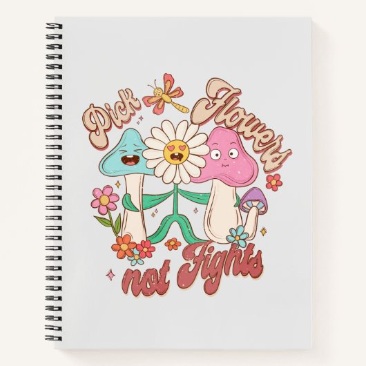 Positives Denken - Auswahl von Blume, nicht Kampf Notizblock (Vorderseite)