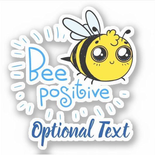 Positives Denken Bee Positive Niedliche Biene Aufkleber (Vorderseite)