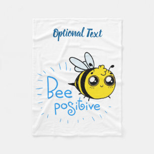 Positives Denken Bee Positive Niedliche Biene Fleecedecke