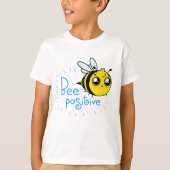 Positives Denken Bee Positive Niedliche Biene T-Shirt (Vorderseite)