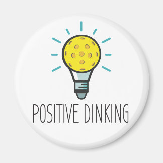 Positives Dinking Pickleball Magnet