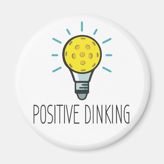 Positives Dinking Pickleball Magnet (Vorne)