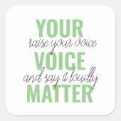 Positives Grün Ihre Stimme Matter Motivation Zitat Quadratischer Aufkleber (Vorderseite)