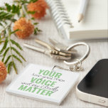 Positives Grün Ihre Stimme Matter Motivation Zitat Schlüsselanhänger<br><div class="desc">Positives Grün Ihre Stimme Matter Motivation Zitat</div>