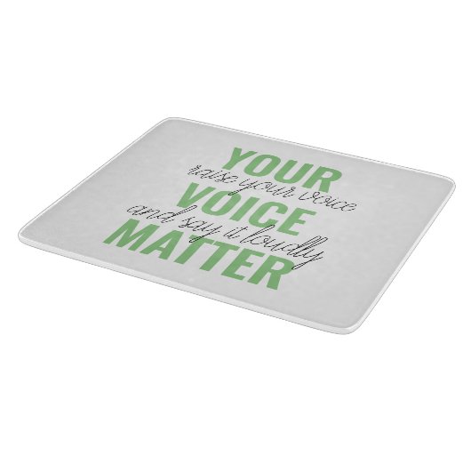 Positives Grün Ihre Stimme Matter Motivation Zitat Schneidebrett (Ecke)