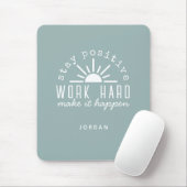 Positives Motivationszitat mit jedem Namen Mousepad (Mit Mouse)