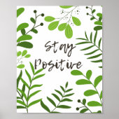Positives Motivposter mit botanischem bleibe Poster (Vorne)