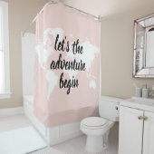 Positives Pink Das Abenteuer beginnt mit der Weltk Duschvorhang (Beispiel)