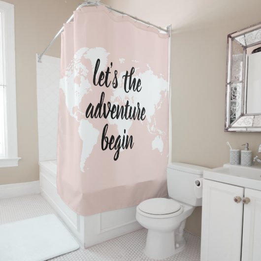 Positives Pink Das Abenteuer beginnt mit der Weltk Duschvorhang (Beispiel)