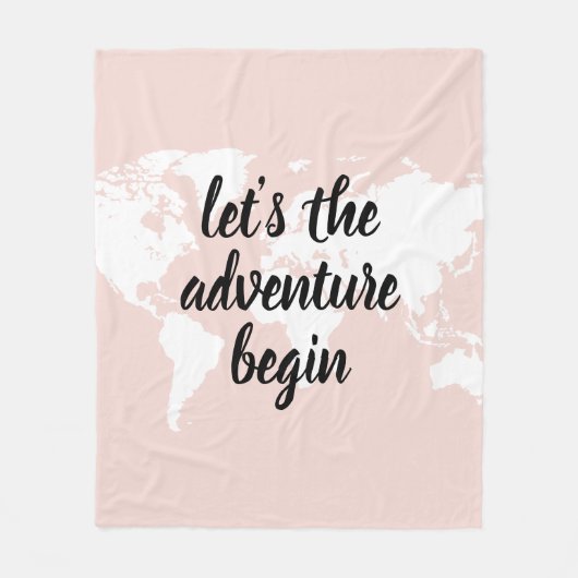 Positives Pink Das Abenteuer beginnt mit der Weltk Fleecedecke (Vorderseite)