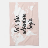 Positives Pink Das Abenteuer beginnt mit der Weltk Geschirrtuch (Vertikal)