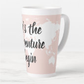 Positives Pink Das Abenteuer beginnt mit der Weltk Milchtasse (Rechte Ecke)