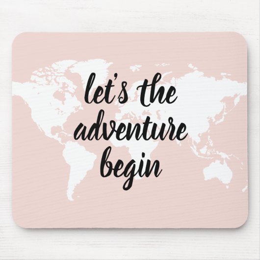 Positives Pink Das Abenteuer beginnt mit der Weltk Mousepad (Vorne)